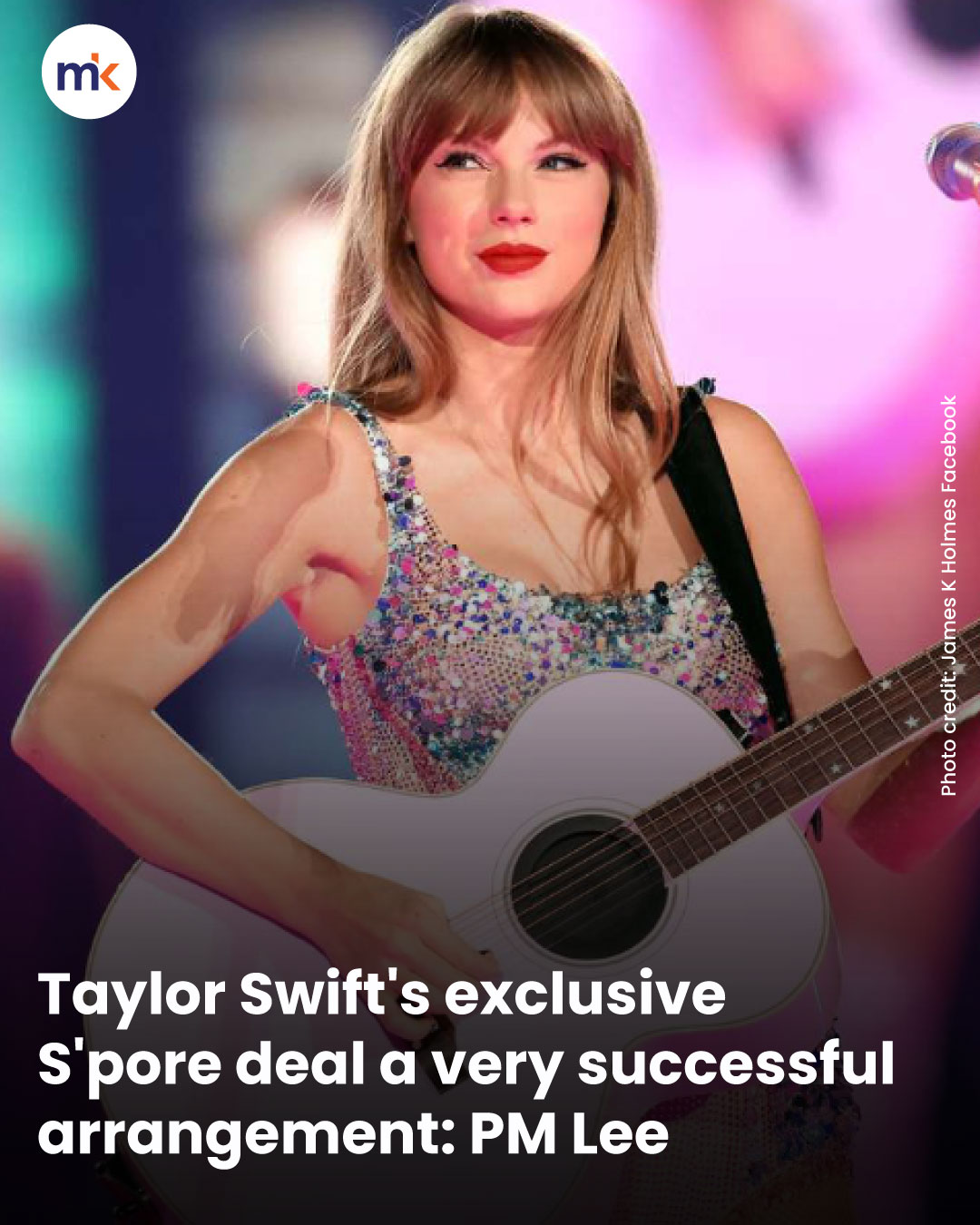 Taylor Swift's exclusive S'pore deal a very successful arrangement: PM Lee