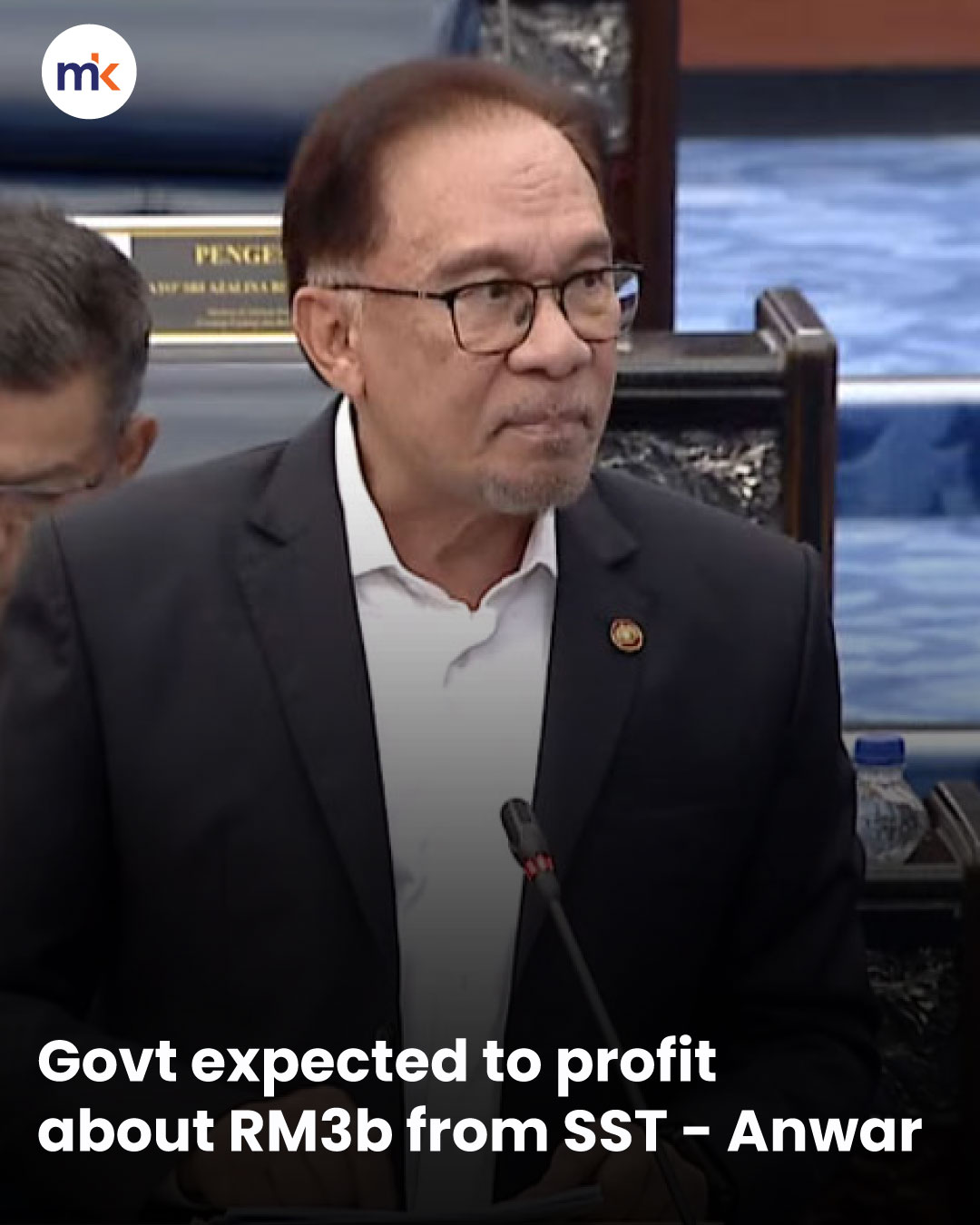 Govt expected to profit about RM3b from SST - Anwar