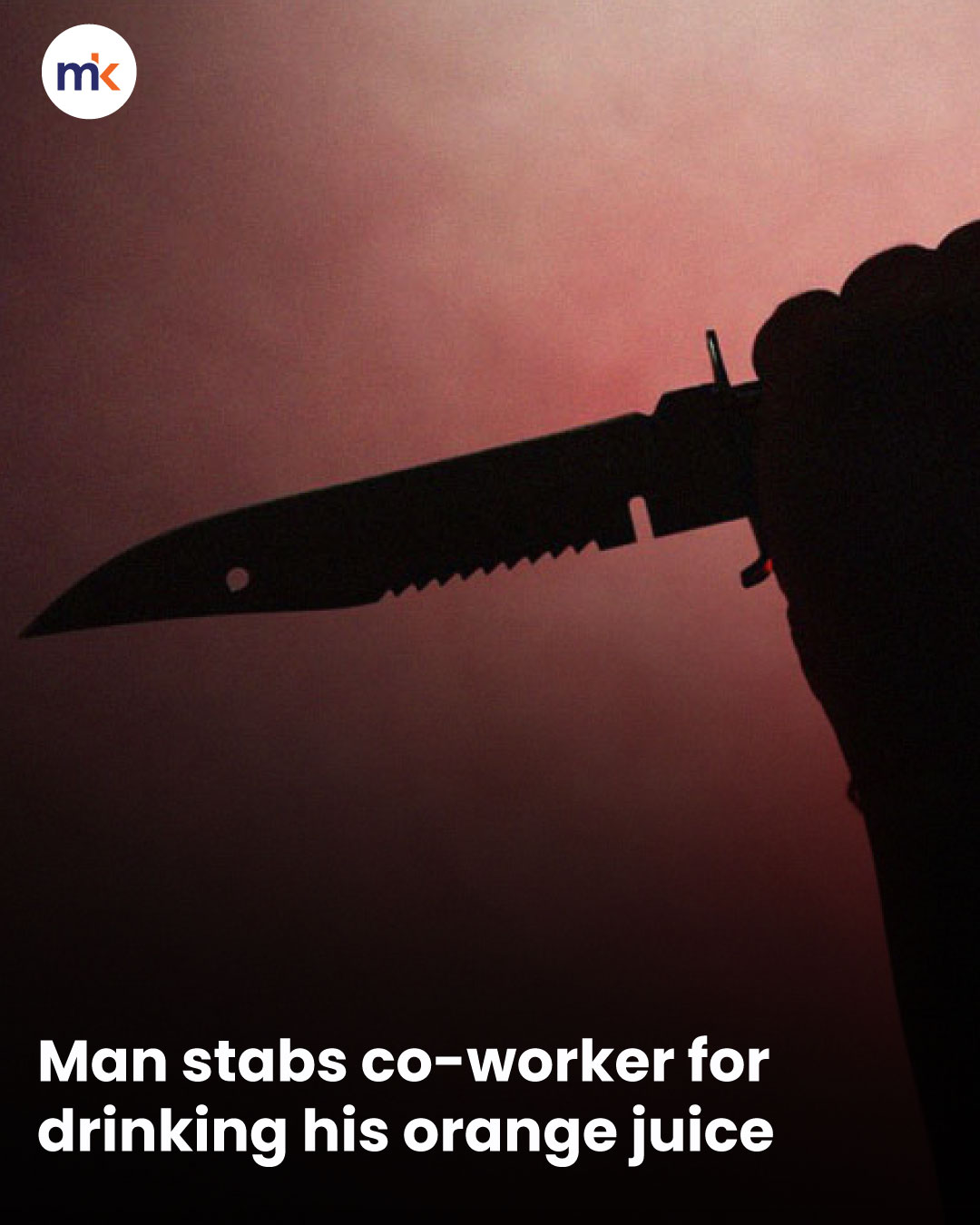 Man stabs co-worker for drinking his orange juice