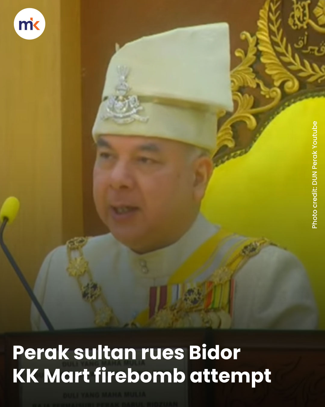 Perak sultan rues Bidor KK Mart firebomb attempt