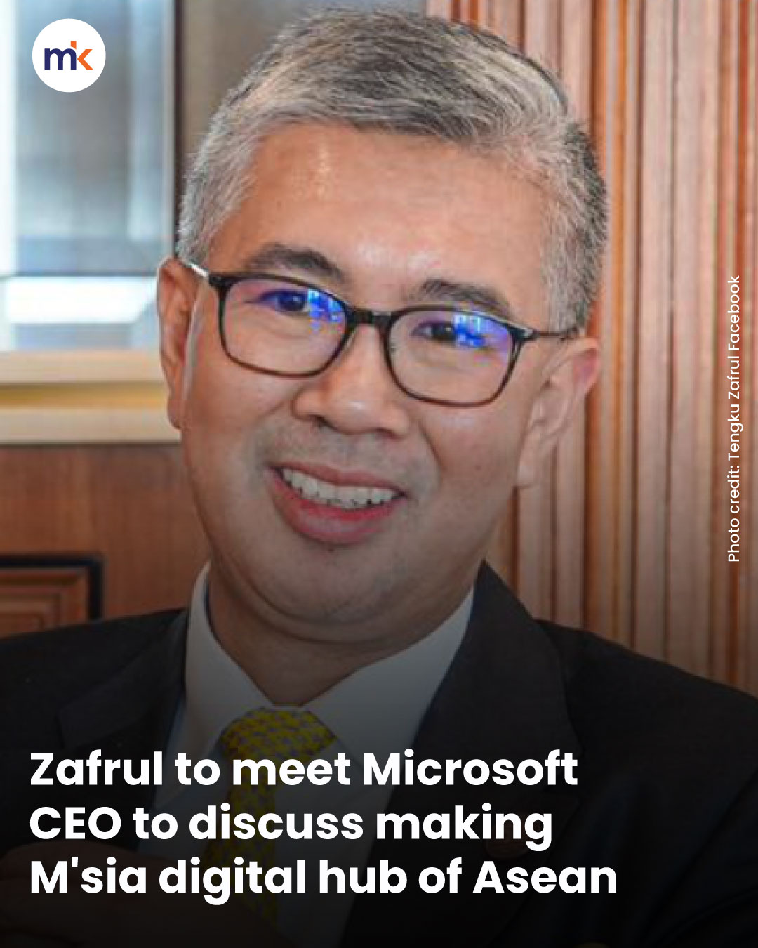 Zafrul to meet Microsoft CEO to discuss making M'sia digital hub of Asean