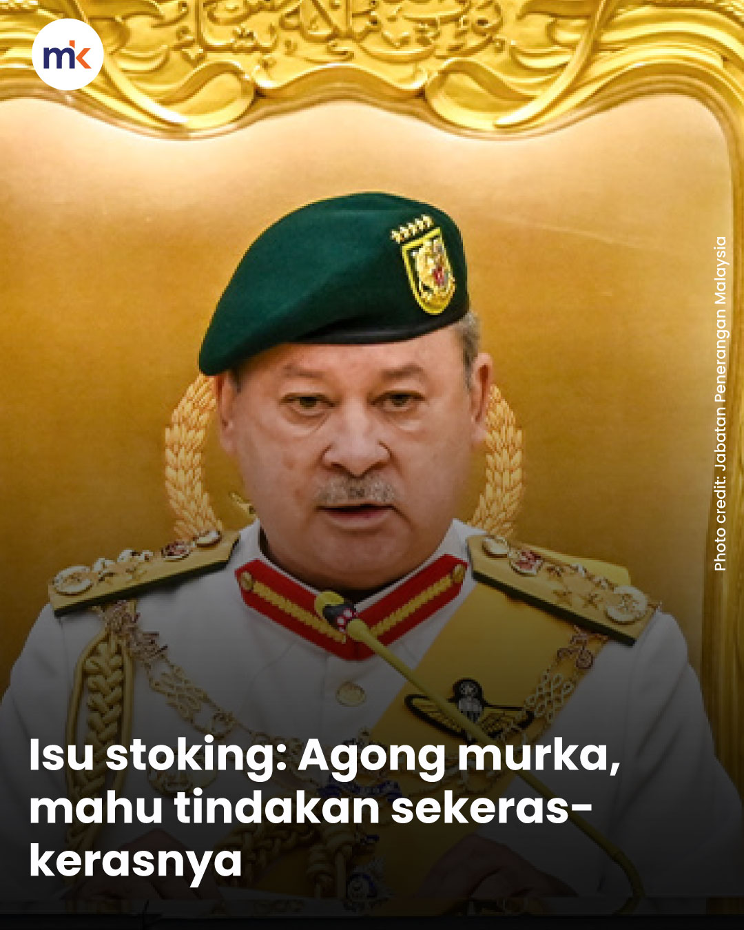Isu stoking: Agong murka, mahu tindakan sekeras-kerasnya