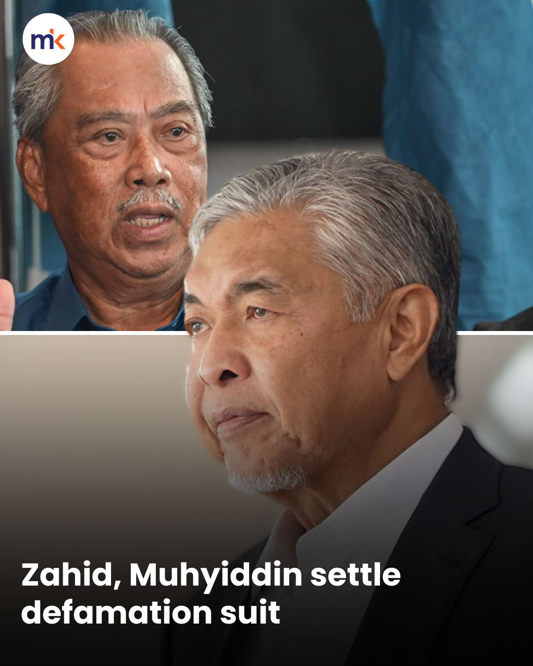 Zahid, Muhyiddin settle defamation suit