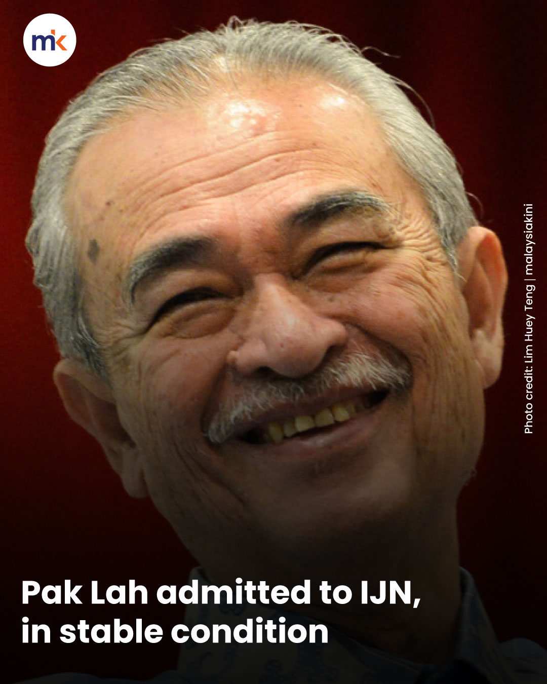 Pak Lah admitted to IJN, in stable condition