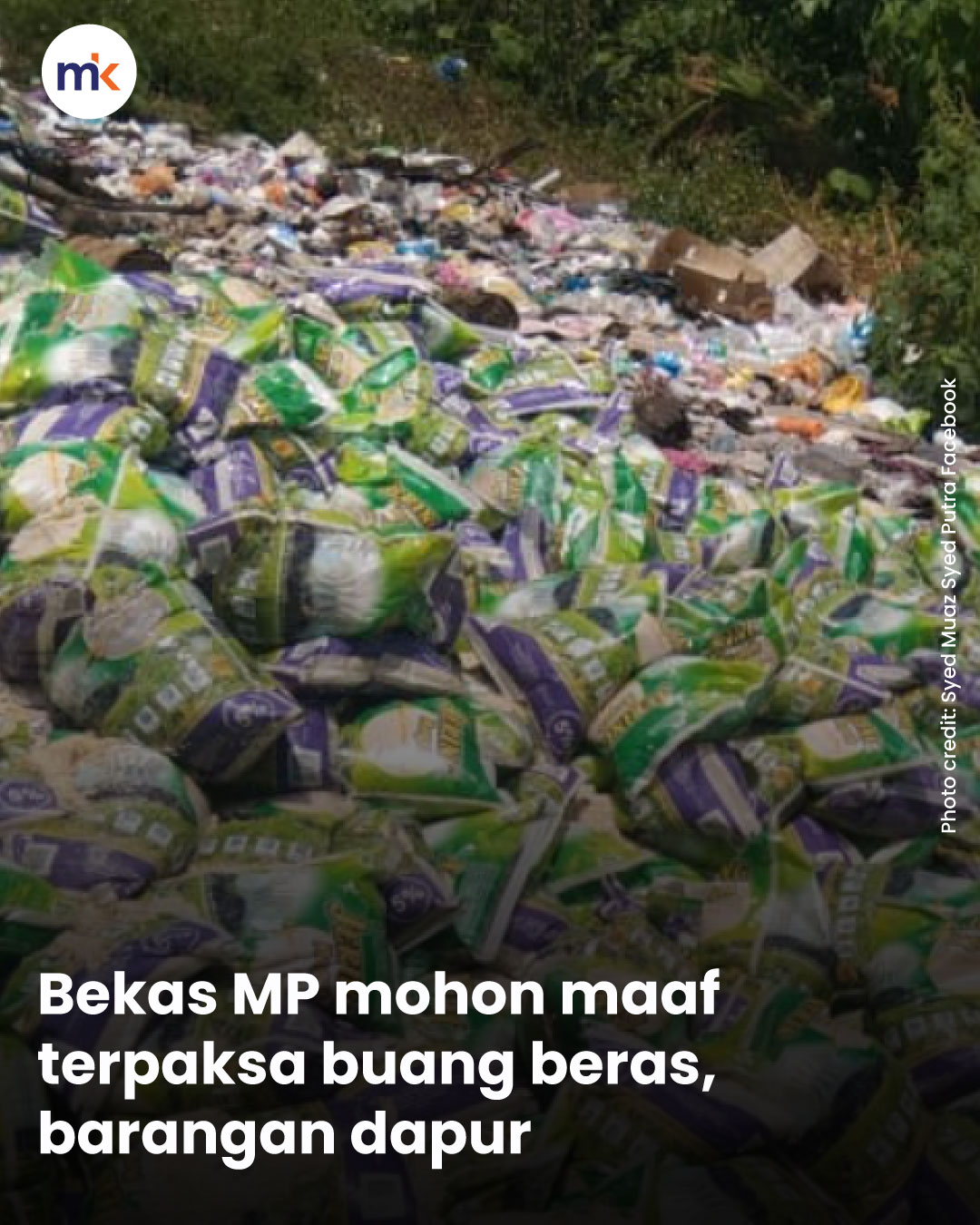 Bekas MP mohon maaf terpaksa buang beras, barangan dapur