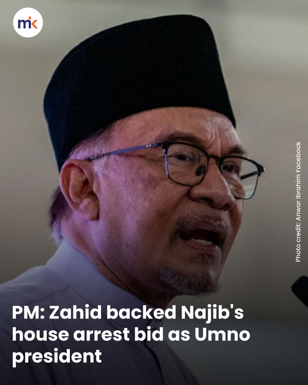 PM: Zahid backed Najib's house arrest bid as Umno president