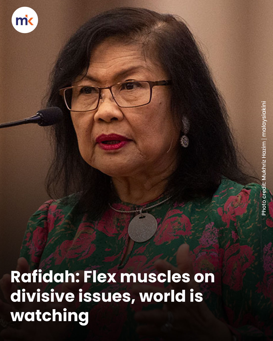 Rafidah: Flex muscles on divisive issues, world is watching