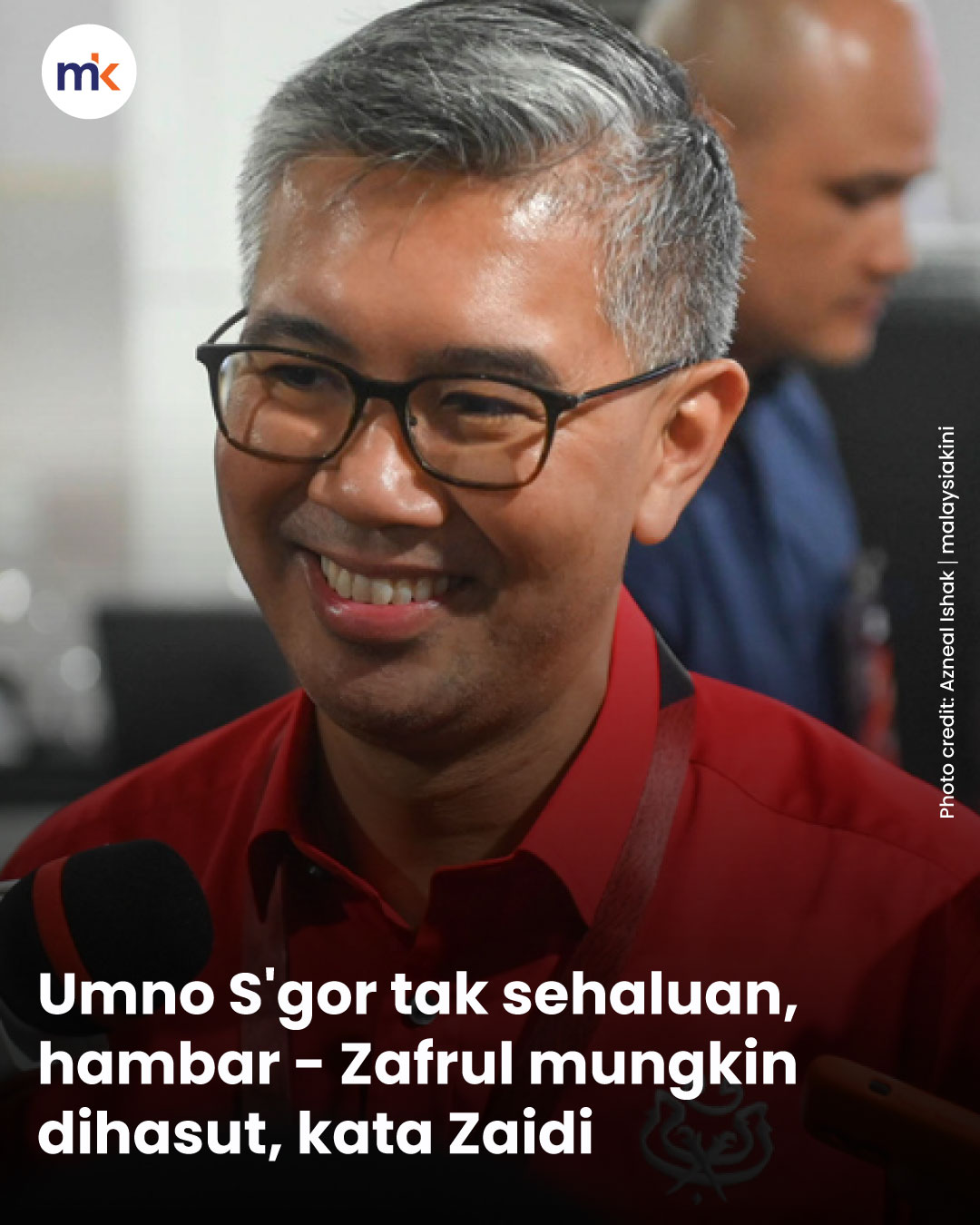 Umno S'gor tak sehaluan, hambar - Zafrul mungkin dihasut, kata Zaidi