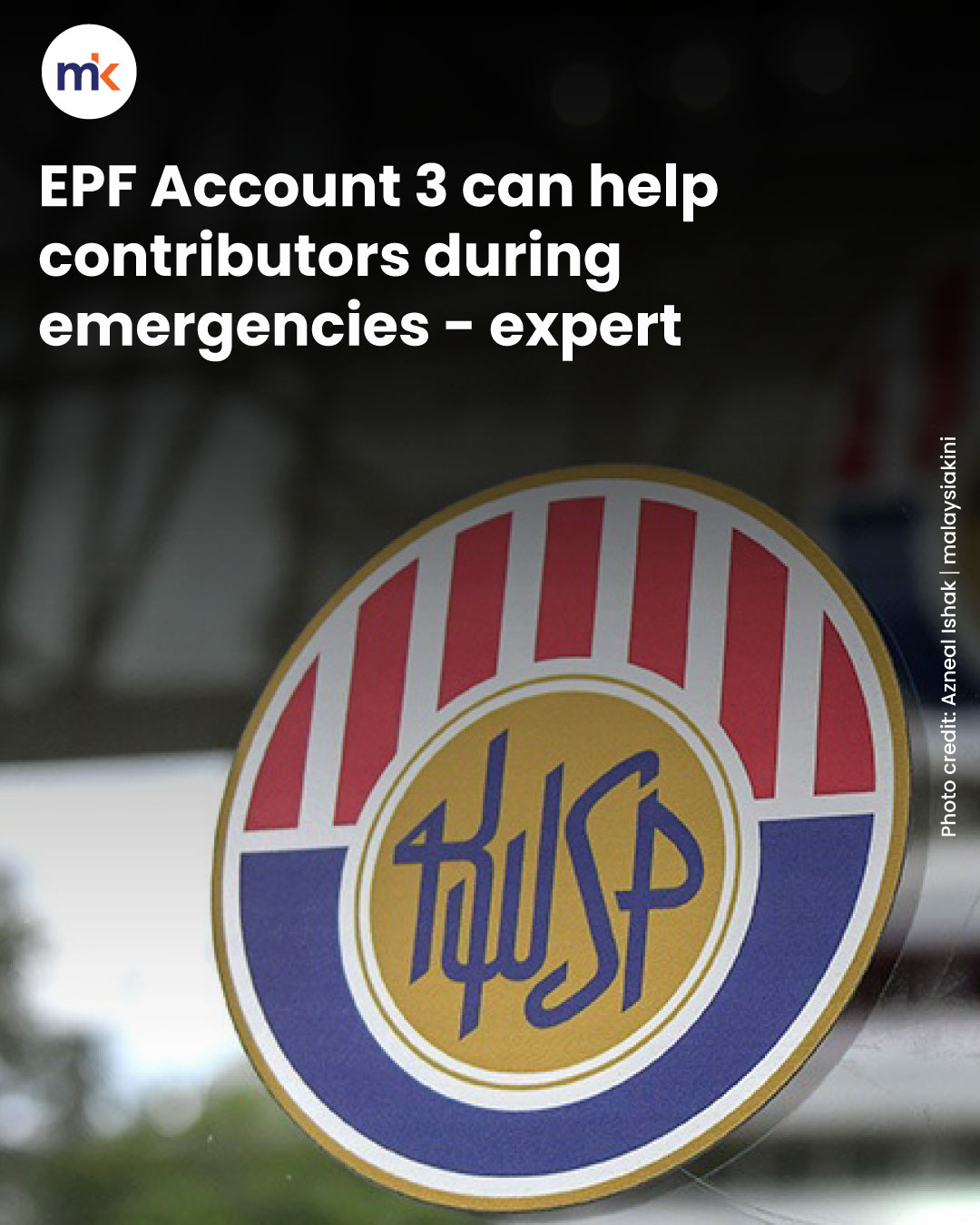 EPF Account 3 can help contributors during emergencies - expert