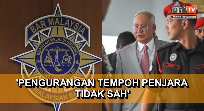 Badan Peguam kemuka permohonan batal pengurangan hukuman penjara Najib