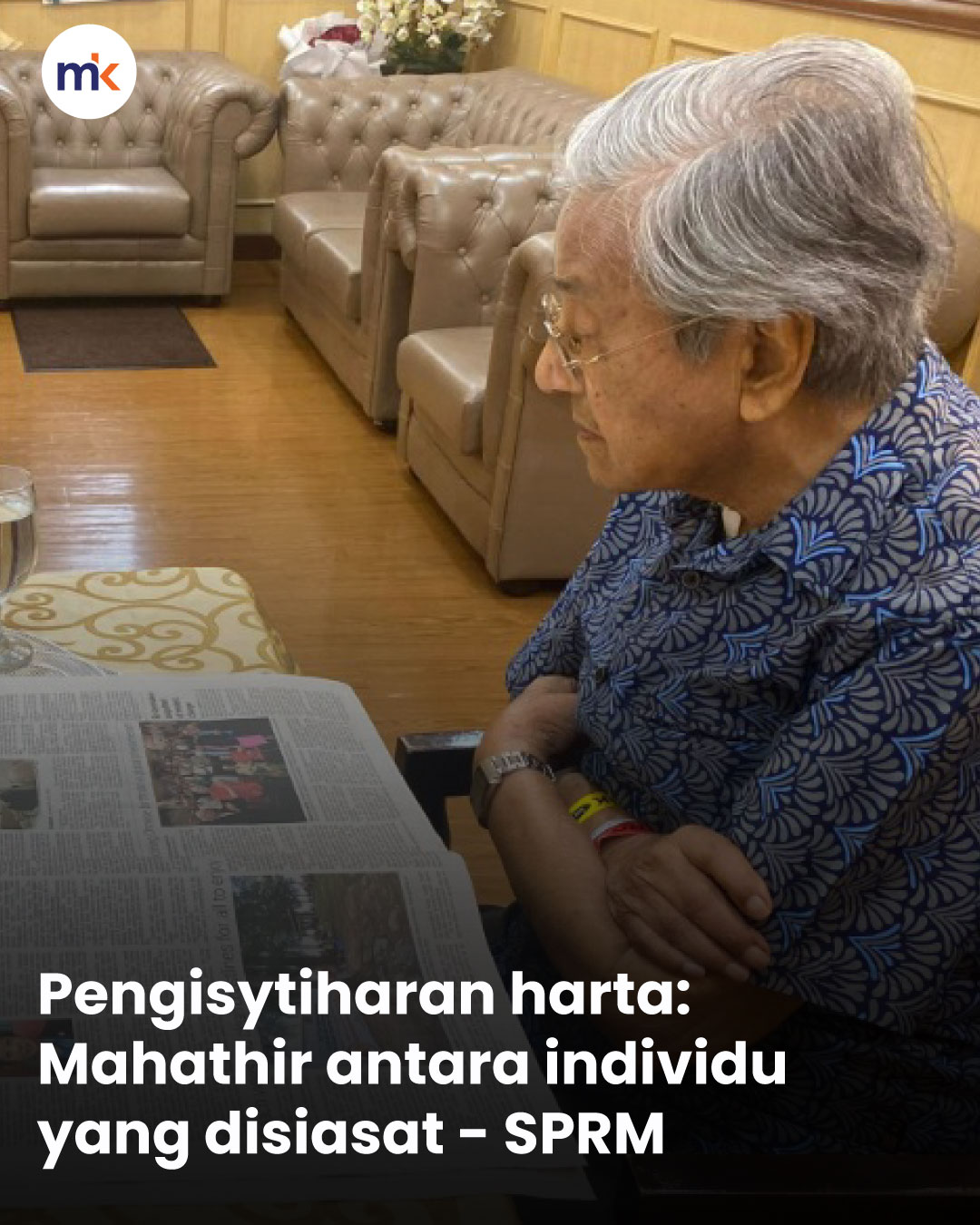Pengisytiharan harta: Mahathir antara individu yang disiasat - SPRM