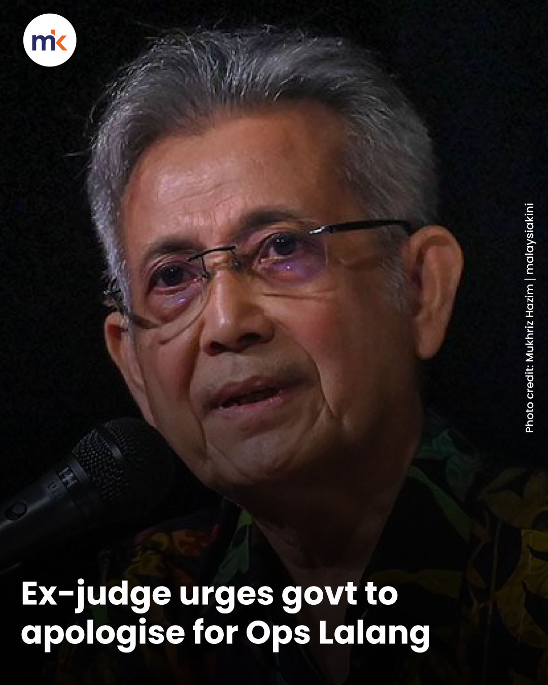 Ex-judge urges govt to apologise for Ops Lalang