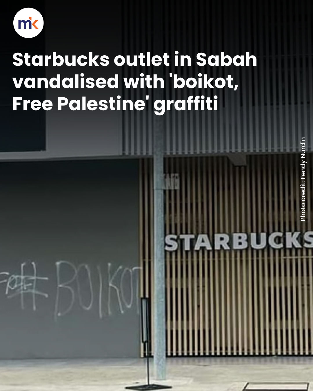 Starbucks outlet in Sabah vandalised with 'boikot, Free Palestine' graffiti