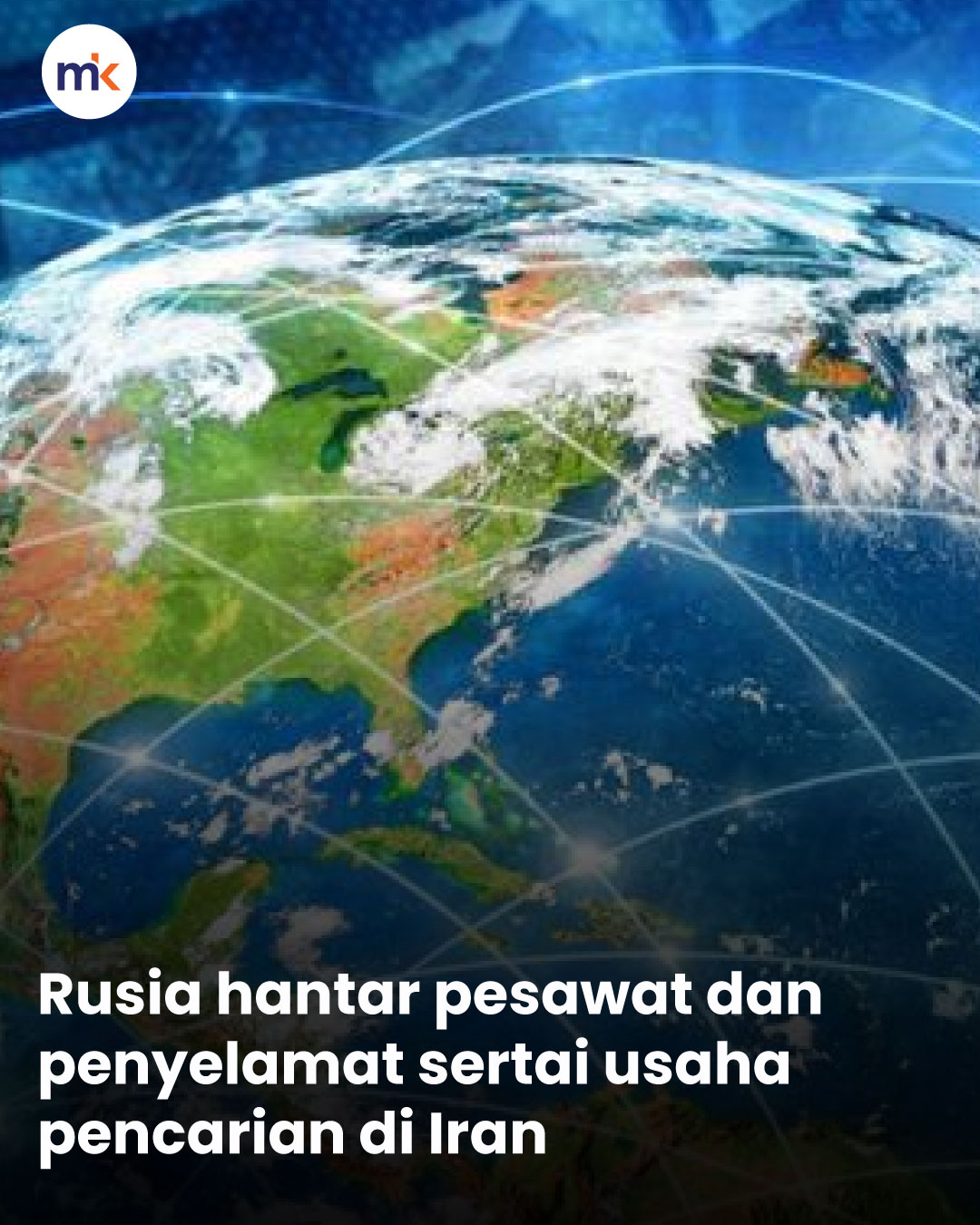 Rusia hantar pesawat dan penyelamat sertai usaha pencarian di Iran