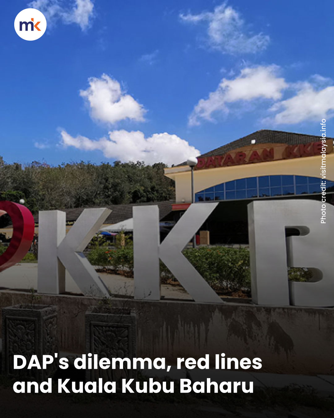DAP's dilemma, red lines and Kuala Kubu Baharu