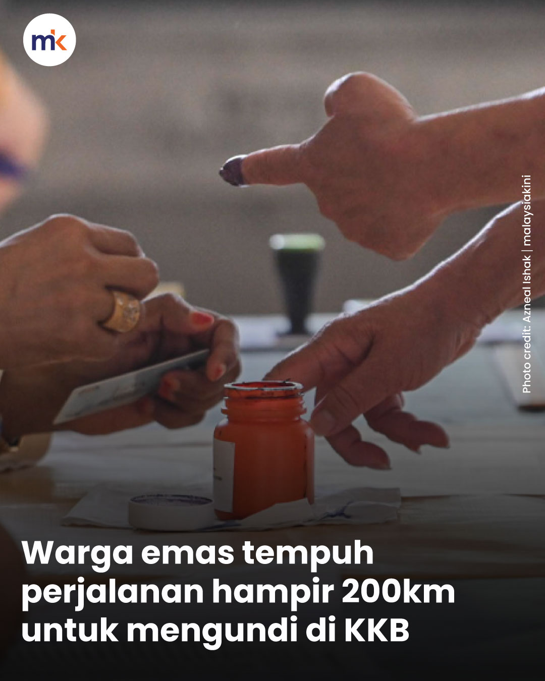 Warga emas tempuh perjalanan hampir 200km untuk mengundi di KKB