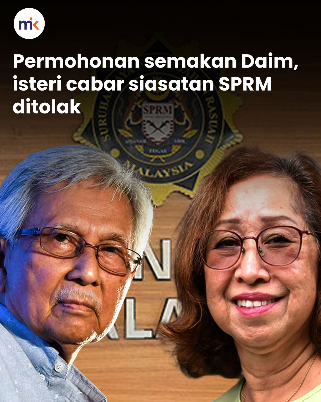 Permohonan semakan Daim, isteri cabar siasatan SPRM ditolak