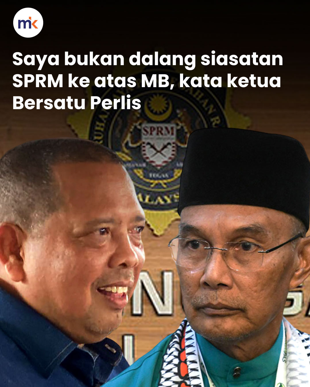 Saya bukan dalang siasatan SPRM ke atas MB, kata ketua Bersatu Perlis