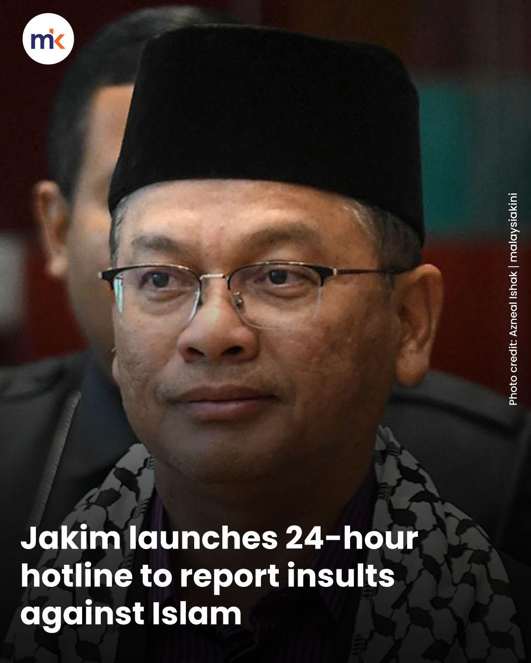 Jakim launches 24-hour hotline to report insults against Islam