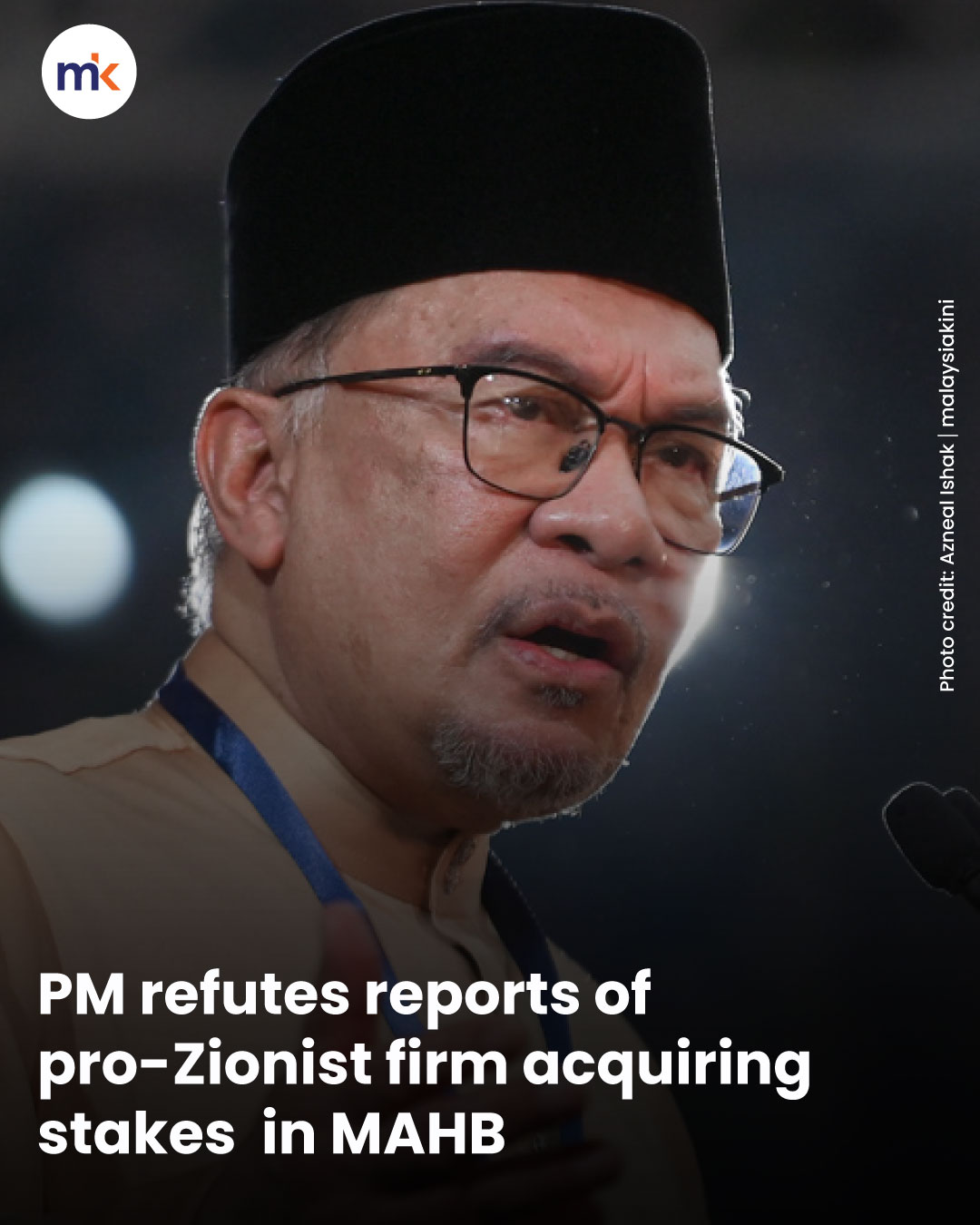 PM refutes reports of pro-Zionist firm acquiring stakes in MAHB