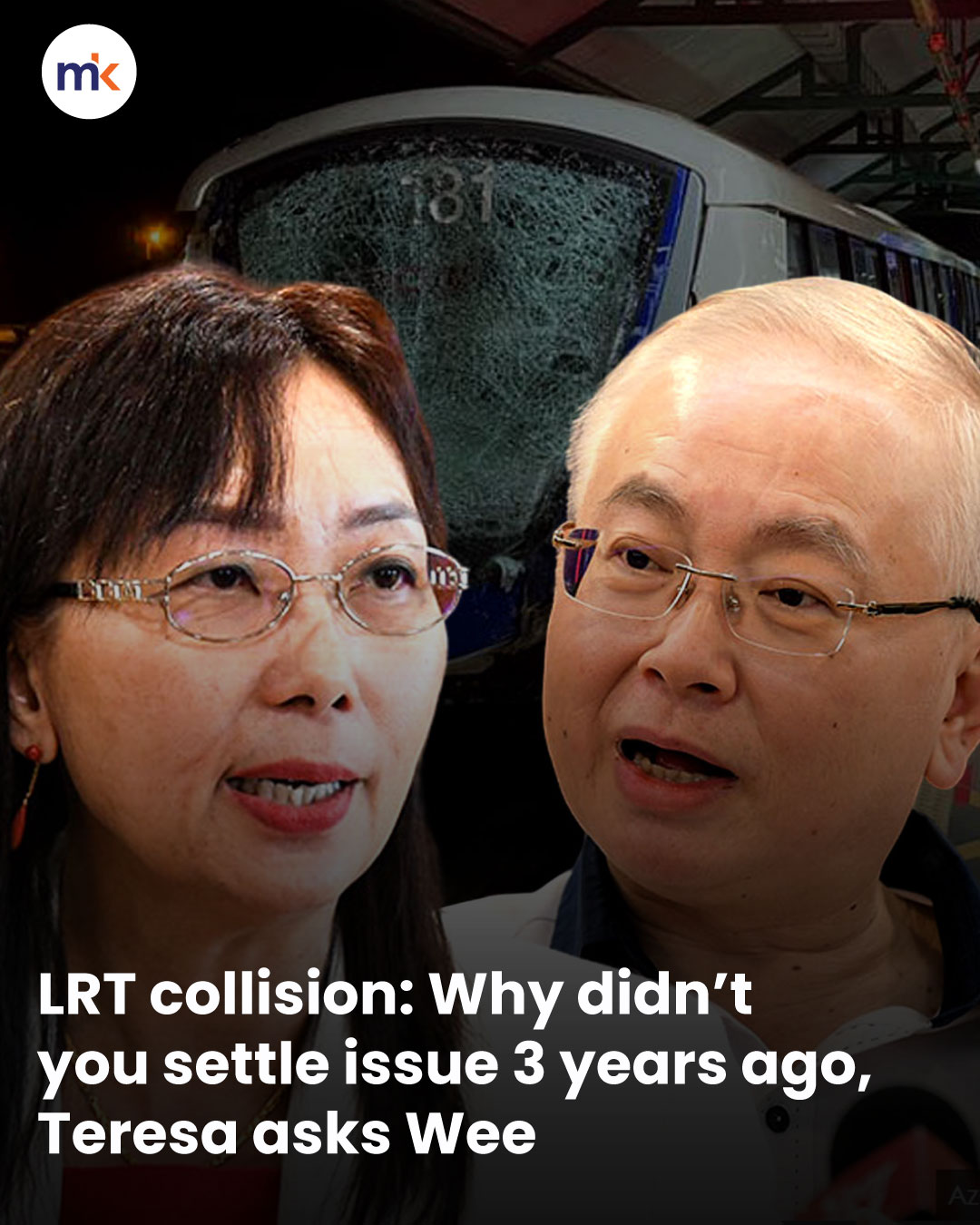 LRT collision: Why didn’t you settle issue 3 years ago, Teresa asks Wee