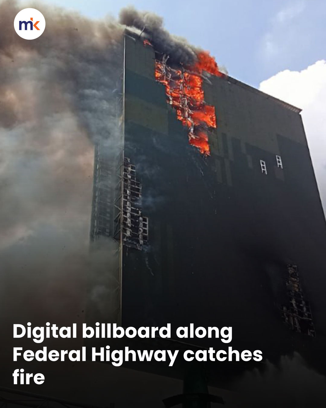 Digital billboard along Federal Highway catches fire