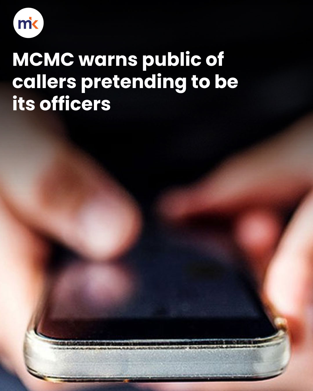 MCMC warns public of callers pretending to be its officers