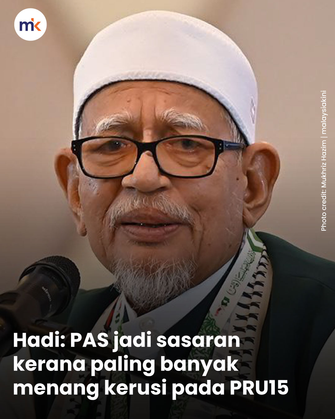 Hadi: PAS jadi sasaran kerana paling banyak menang kerusi pada PRU15