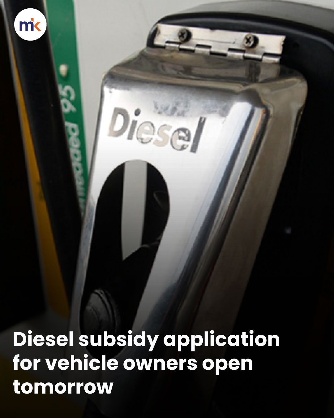Diesel subsidy application for vehicle owners open tomorrow