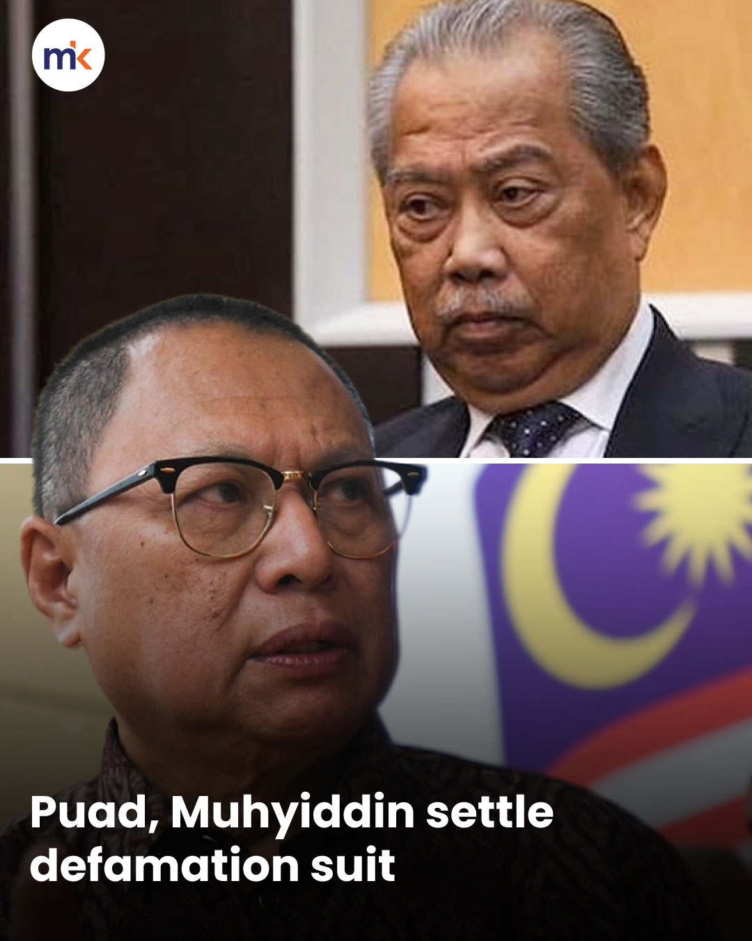 Puad, Muhyiddin settle defamation suit