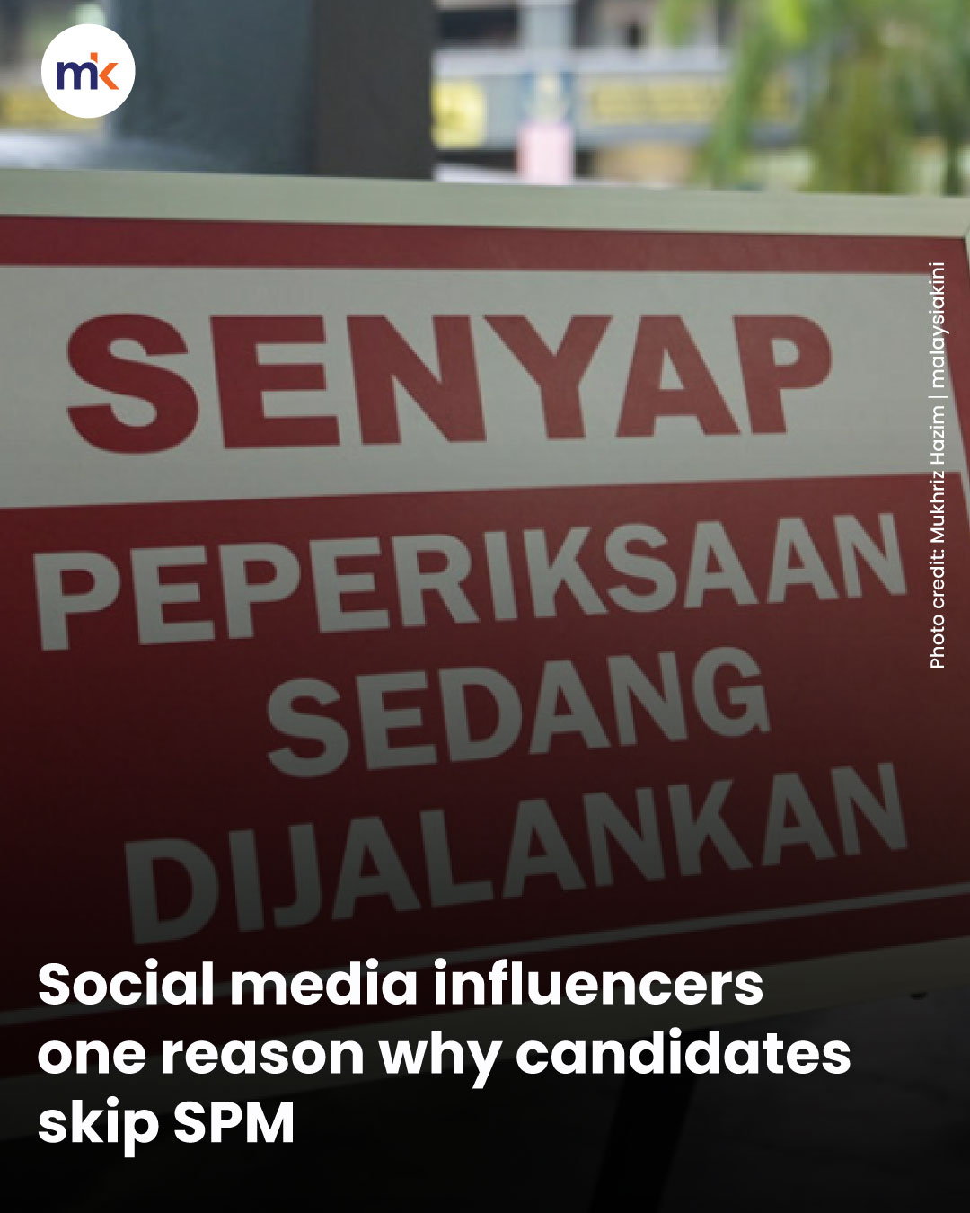 Social media influencers one reason why candidates skip SPM
