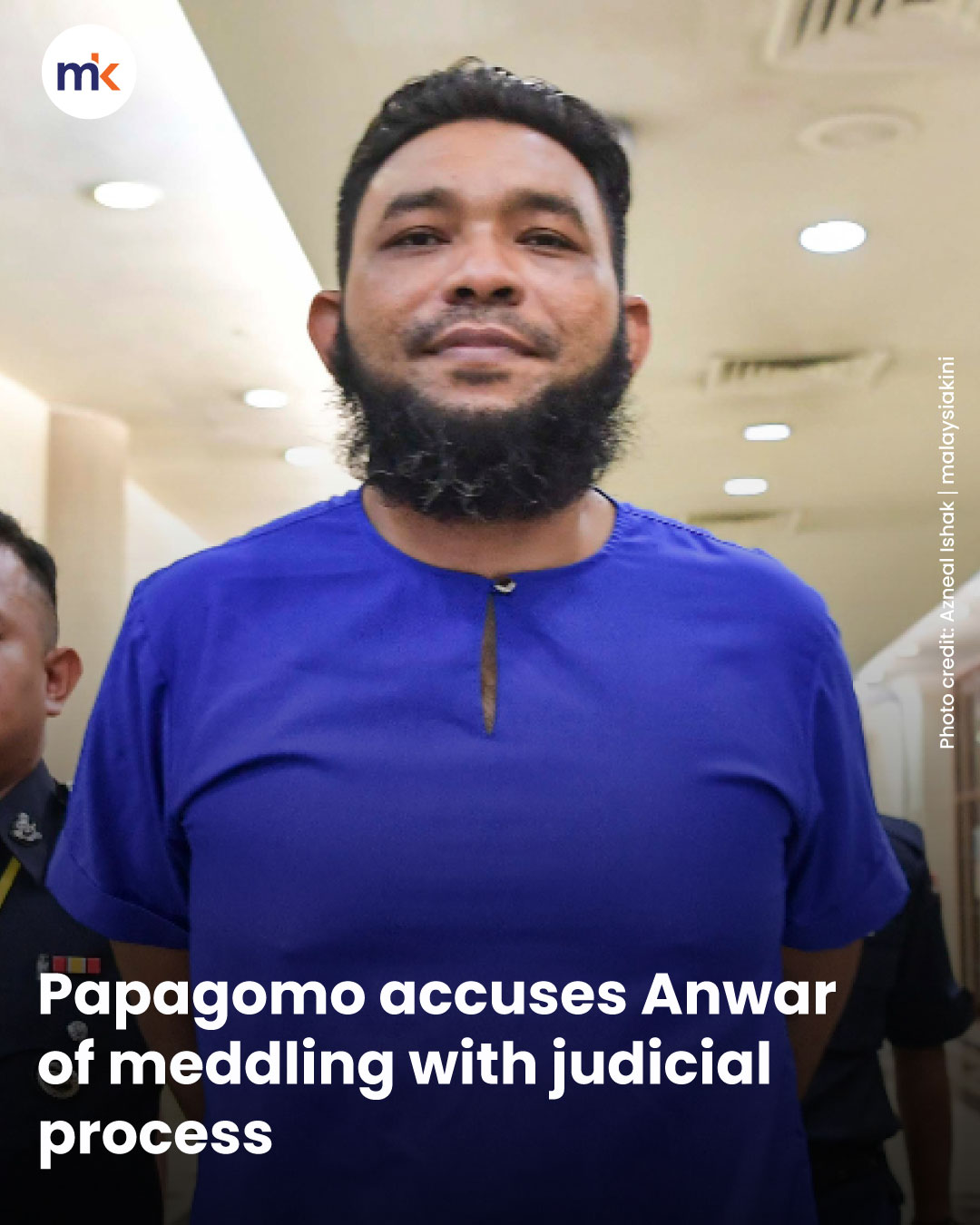 Papagomo accuses Anwar of meddling with judicial process