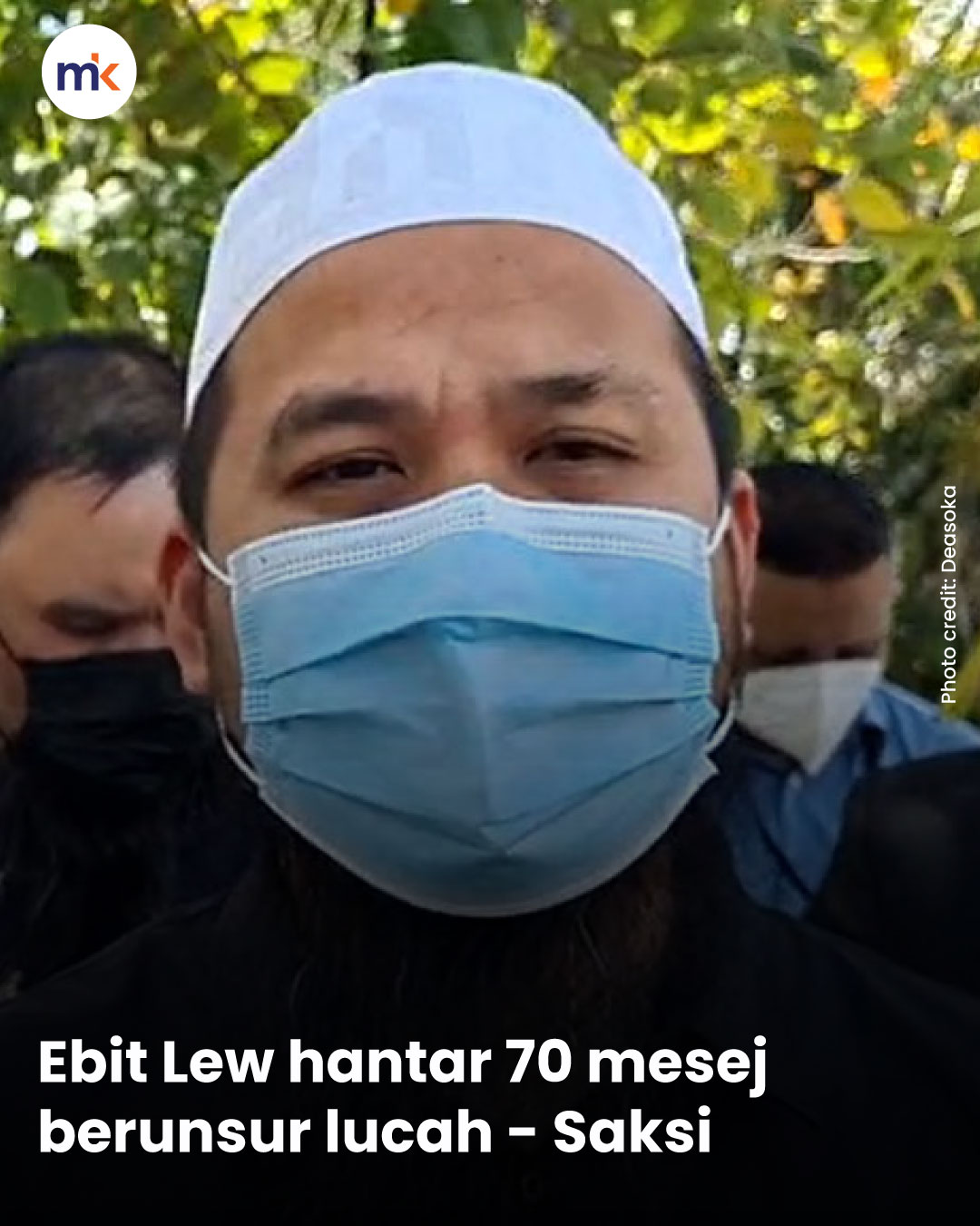 Ebit Lew hantar 70 mesej berunsur lucah - Saksi