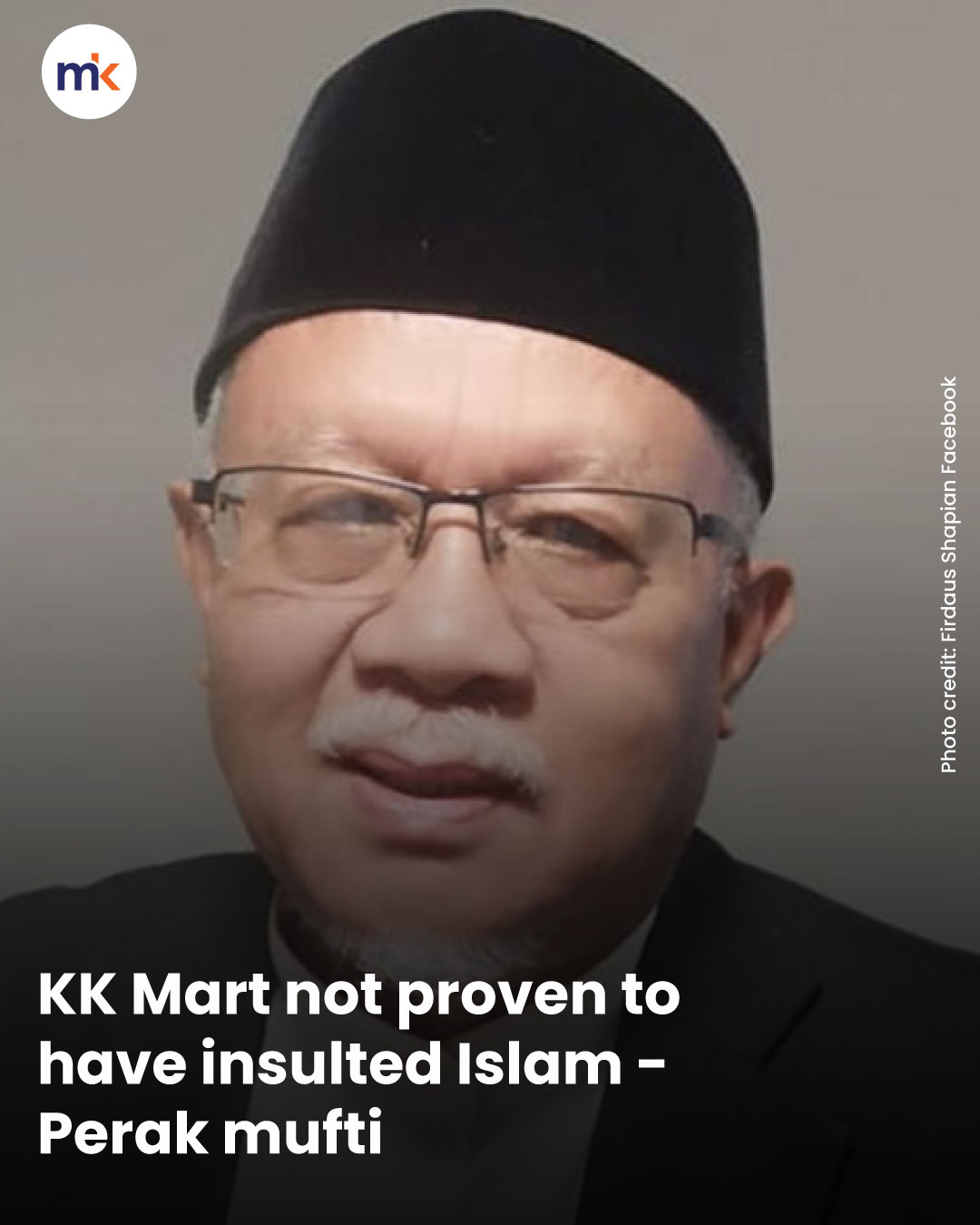 KK Mart not proven to have insulted Islam - Perak mufti