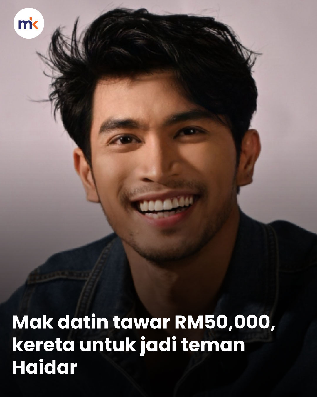Mak datin tawar RM50,000, kereta untuk jadi teman Haidar