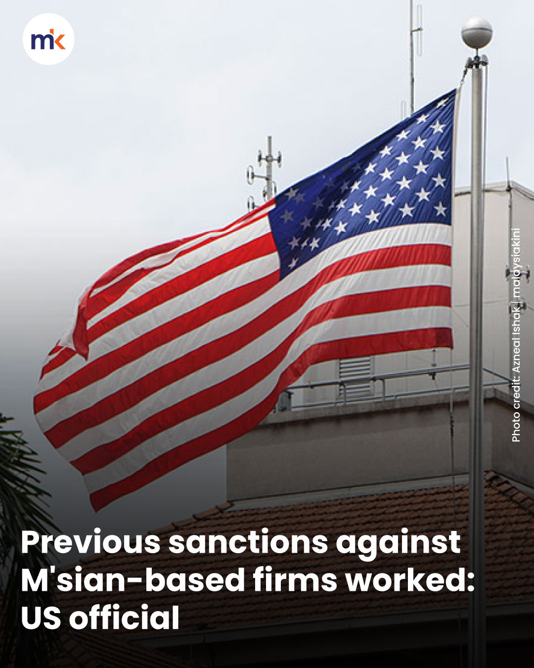 Previous sanctions against M'sian-based firms worked: US official