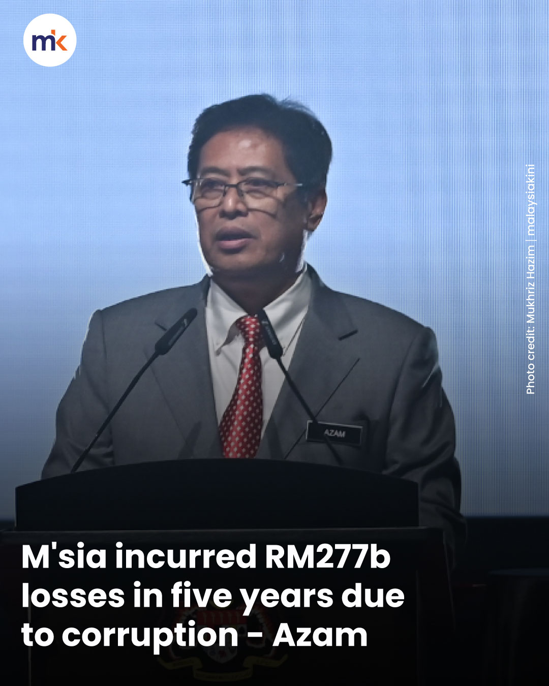 M'sia incurred RM277b losses in five years due to corruption - Azam