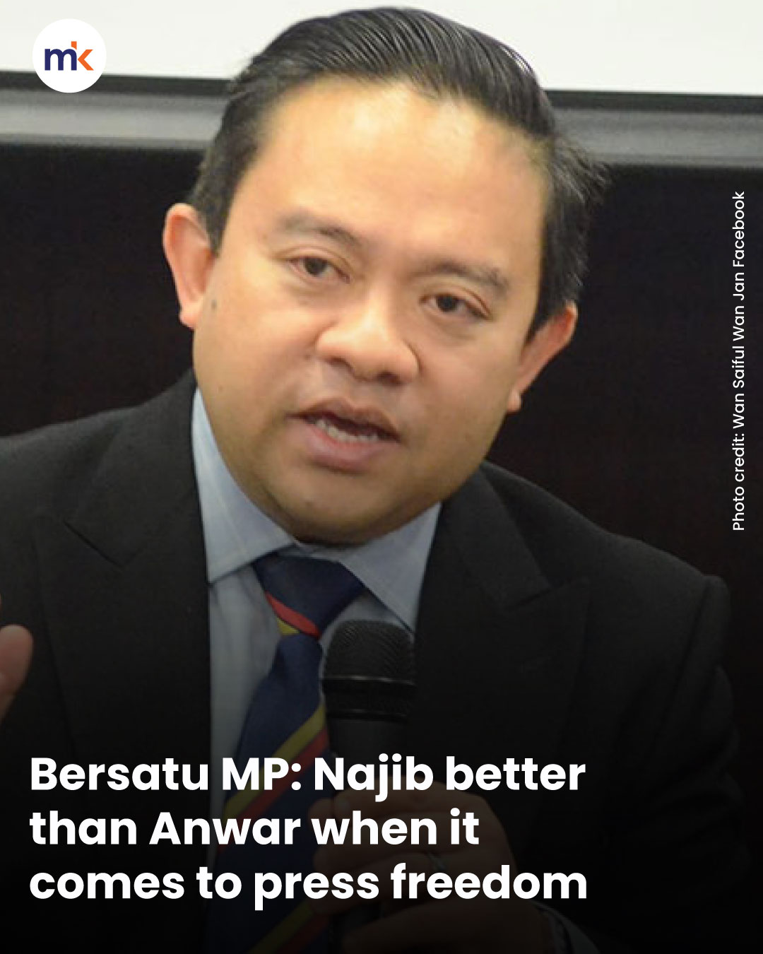 Bersatu MP: Najib better than Anwar when it comes to press freedom