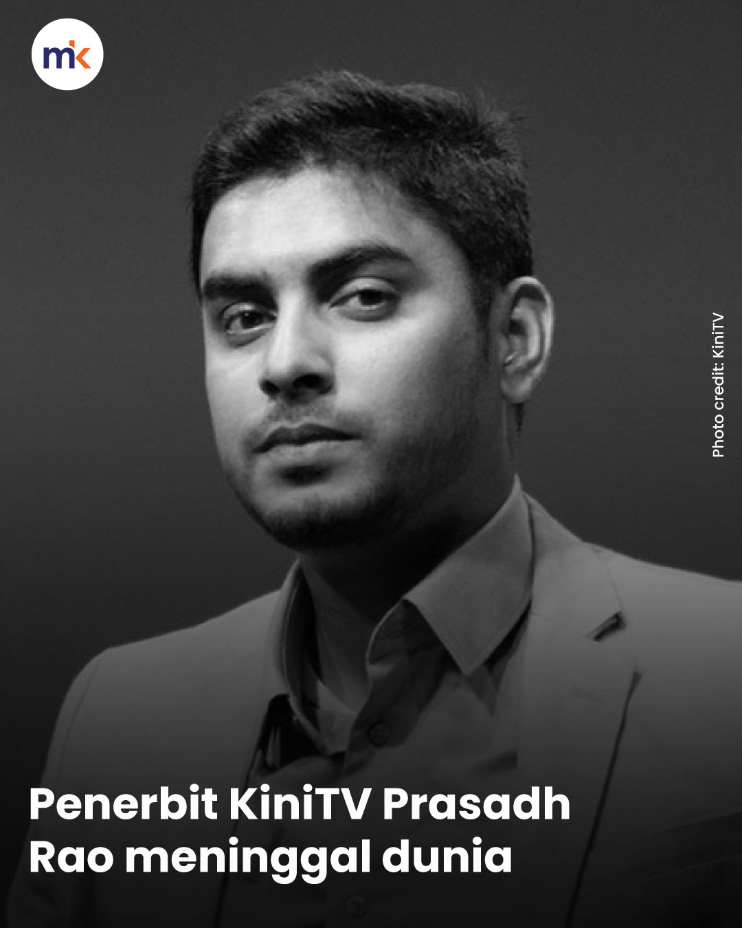 Penerbit KiniTV Prasadh Rao meninggal dunia
