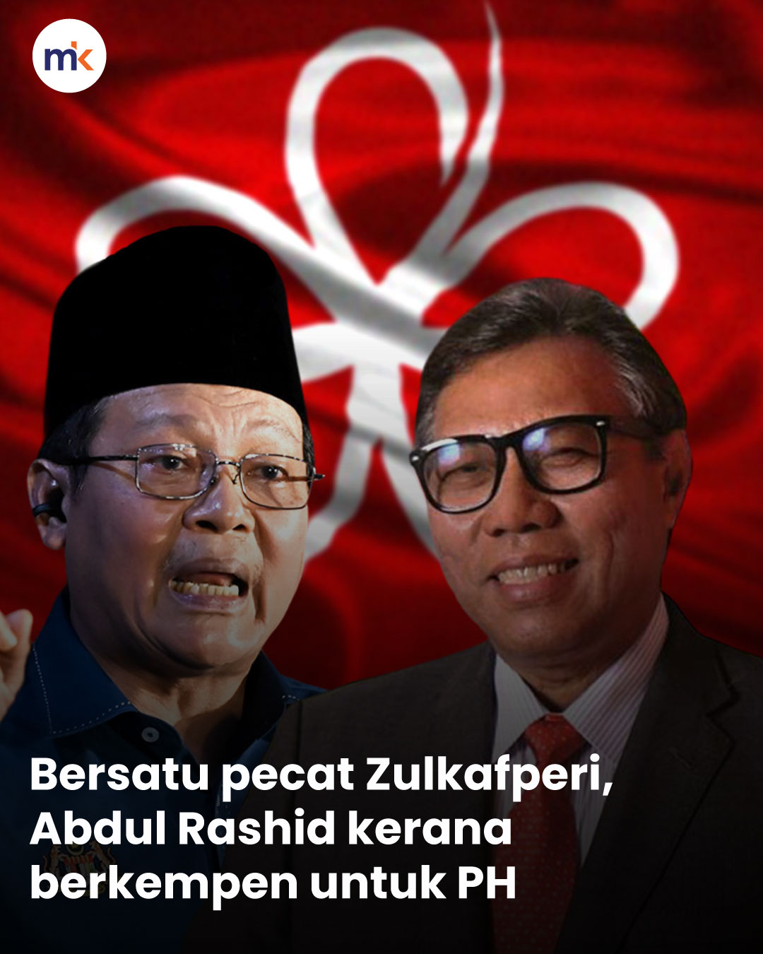 Bersatu pecat Zulkafperi, Abdul Rashid kerana berkempen untuk PH