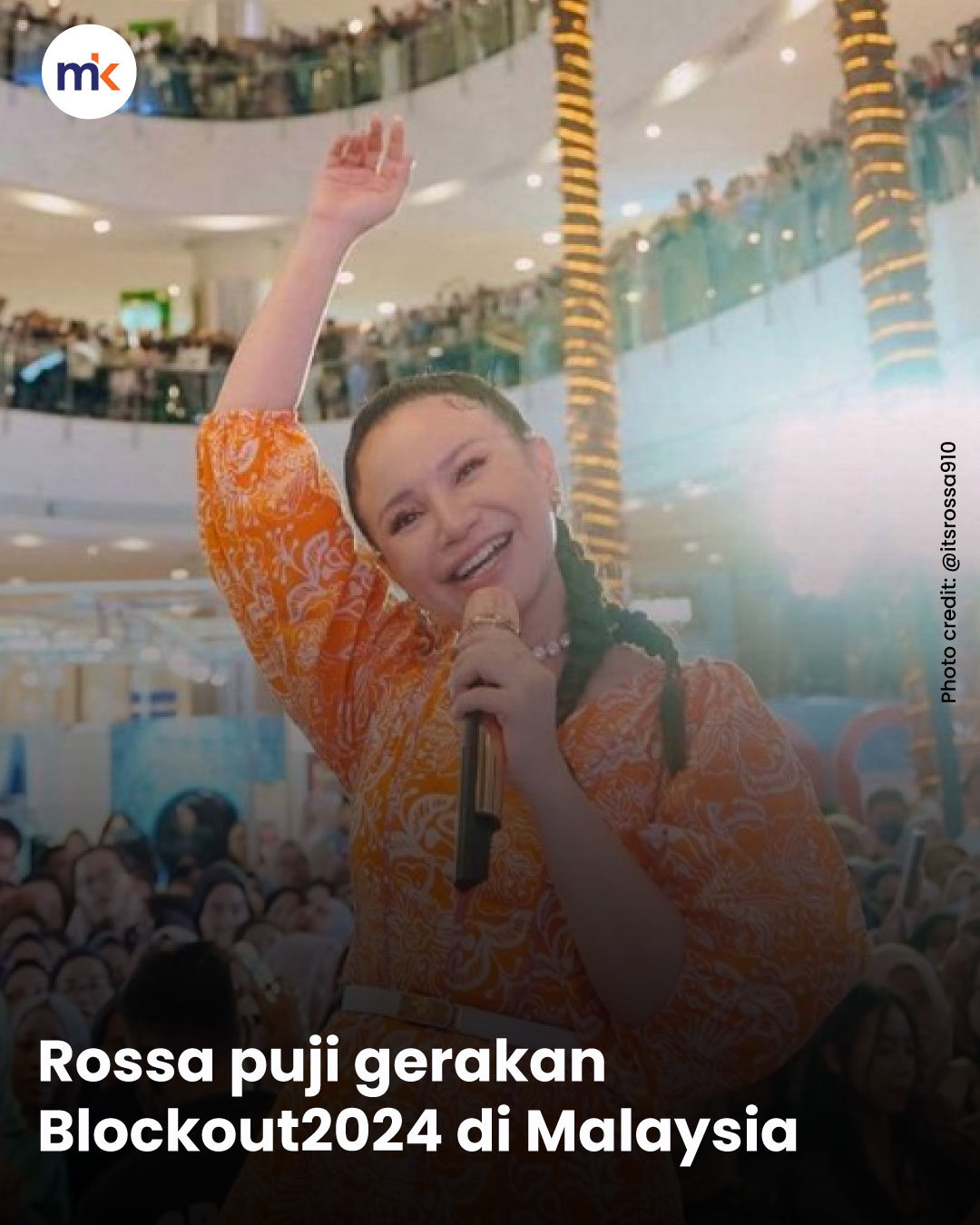 Rossa puji gerakan Blockout2024 di Malaysia