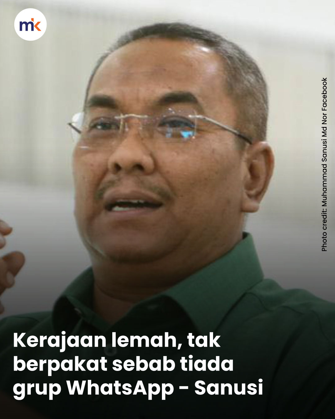 Kerajaan lemah, tak berpakat sebab tiada grup WhatsApp - Sanusi