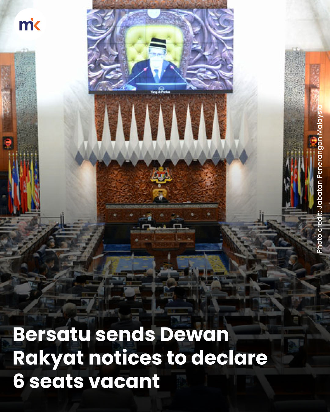 Bersatu sends Dewan Rakyat notices to declare 6 seats vacant