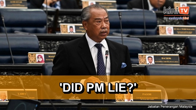 Muhyiddin: Did the prime minister lie in Parliament?