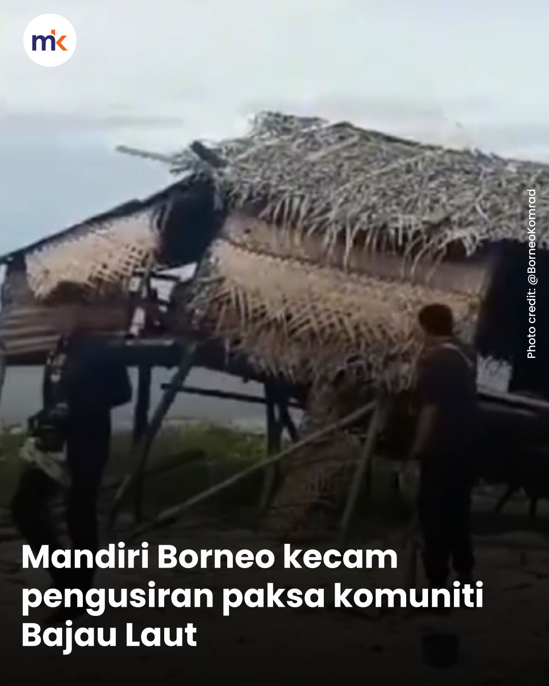 Mandiri Borneo kecam pengusiran paksa komuniti Bajau Laut
