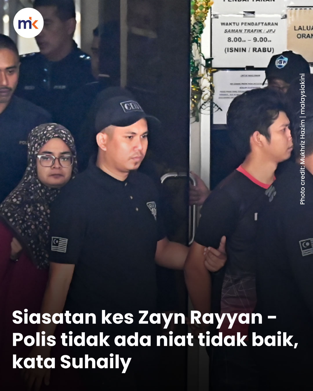 Siasatan kes Zayn Rayyan - Polis tidak ada niat tidak baik, kata Suhaily