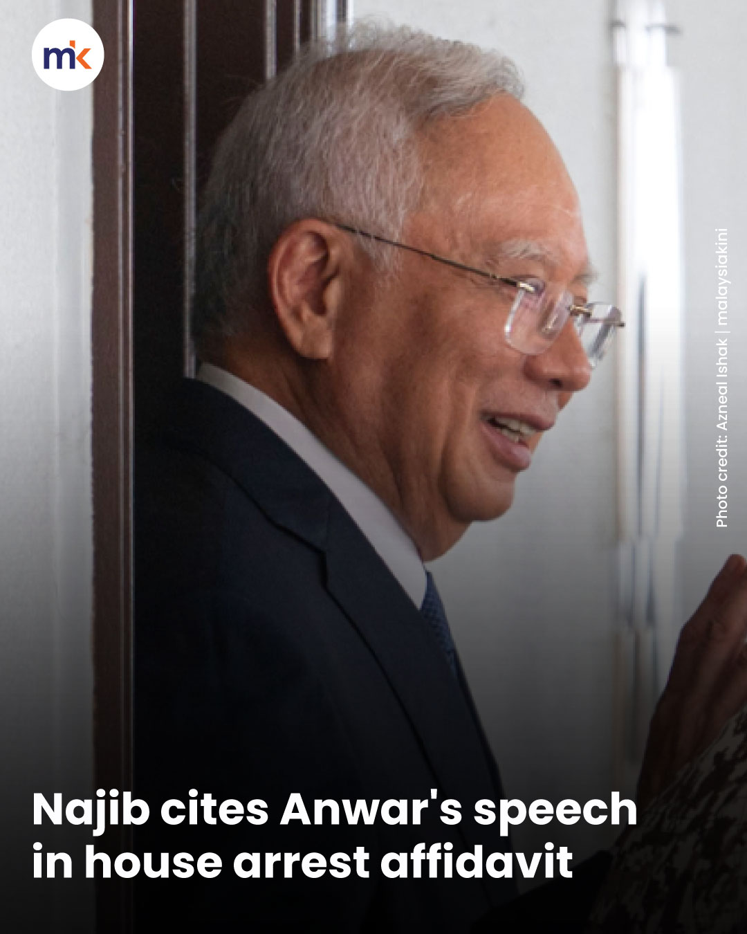 Najib cites Anwar's speech in house arrest affidavit