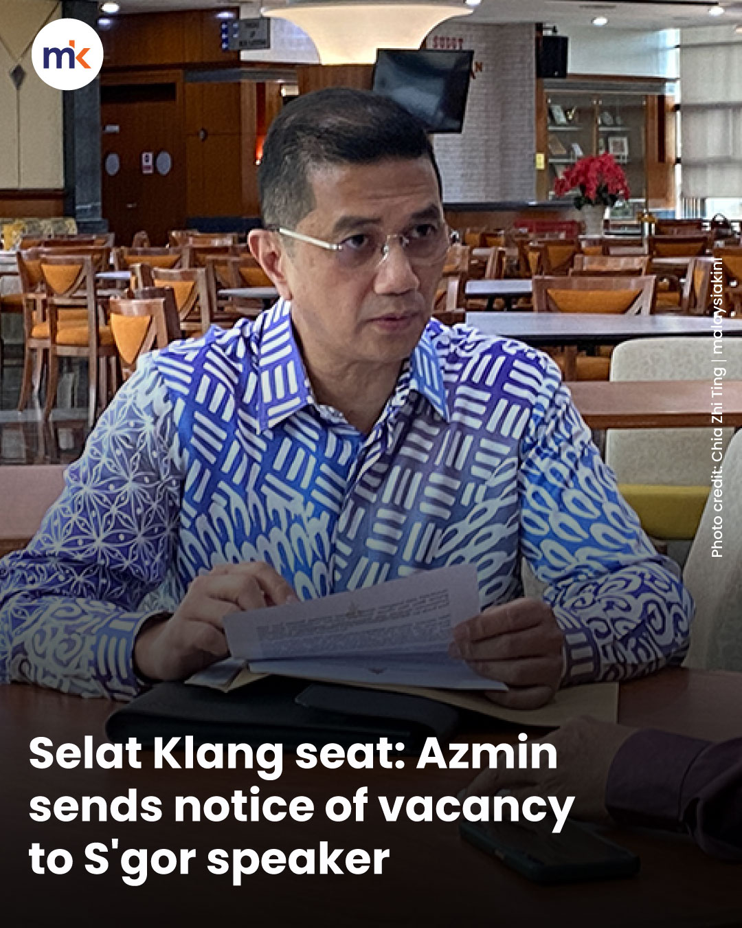 Selat Klang seat: Azmin sends notice of vacancy to S'gor speaker