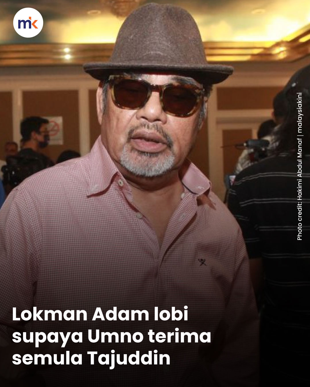Lokman Adam lobi supaya Umno terima semula Tajuddin