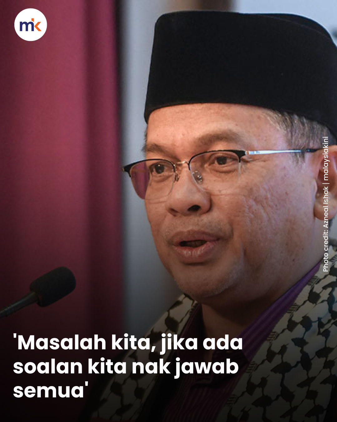 'Masalah kita, jika ada soalan kita nak jawab semua'